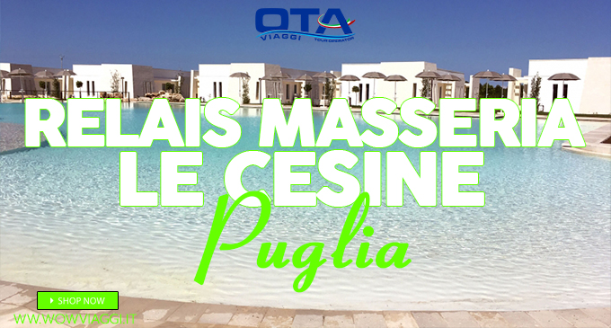 Offerta last minute - Puglia – Relais Masseria Le Cesine  – Cesine - offerta Ota Viaggi