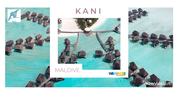 Offerte Last Minute - Maldive - Club Med Kani - Malé Nord - Offerta Club Med Maldive